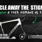 Cycle Away the Stigma Giveaway